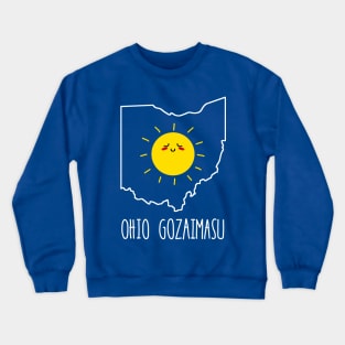 Ohio Gozaimasu Crewneck Sweatshirt